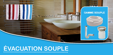 ÉVACUATION SOUPLE